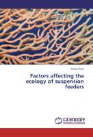 Factors affecting the ecology of suspension feeders