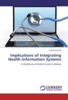 Implications of Integrating Health Information Systems