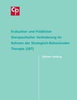 Evaluation und Prädiktion therapeutischer Veränderung im Rahmen der Strategisch-Behavioralen Therapie (SBT)