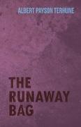 The Runaway Bag