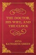 The Doctor, His Wife, and the Clock