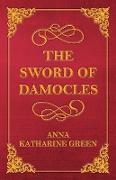 The Sword of Damocles - A Story of New York Life