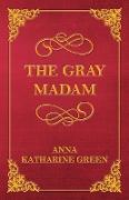 The Gray Madam