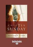 Chai Tea Sunday (Large Print 16pt)