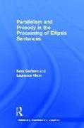 Parallelism and Prosody in the Processing of Ellipsis Sentences