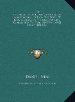 The History Of The Puritans Or Protestant Non-Conformists, From The Death Of King Charles I To The Death Of King Charles II In The Year 1684-5 V4 (LARGE PRINT EDITION)