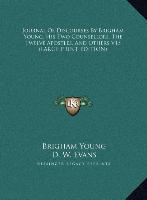 Journal Of Discourses By Brigham Young, His Two Counsellors, The Twelve Apostles, And Others V13 (LARGE PRINT EDITION)