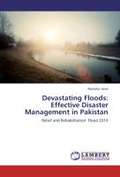 Devastating Floods: Effective Disaster Management in Pakistan