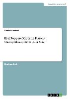 Karl Poppers Kritik an Platons Staatsphilosophie in ¿Der Staat¿