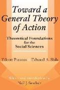 Toward a General Theory of Action