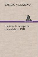 Diario de la navegacion empredida en 1781