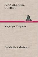 Viajes por Filipinas: De Manila á Marianas