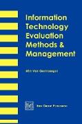 Information Technology Evaluation Methods and Management