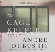 The Cage Keeper & Other Stories