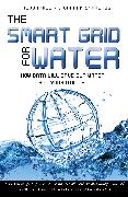 The Smart Grid for Water