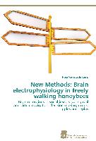 New Methods: Brain electrophysiology in freely walking honeybees