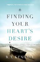 Finding Your Heart's Desire: Ambition, Motivation and True Success