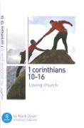 1 Corinthians 10-16: Loving church