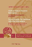 Strategic Natural Resource Governance. La gouvernance des ressources naturelles stratégiques