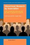 Educational Research by Association: Aare Presidential Addresses and the Field of Educational Research