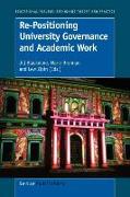 Re-Positioning University Governance and Academic Work