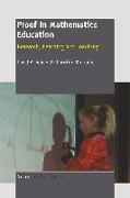Proof in Mathematics Education: Research, Learning and Teaching