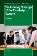 The Learning Challenge of the Knowledge Economy