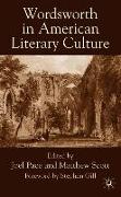 Wordsworth in American Literary Culture