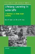 Lifelong Learning in Later Life: A Handbook on Older Adult Learning