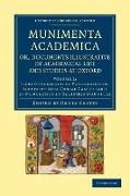 Munimenta Academica, Or, Documents Illustrative of Academical Life and Studies at Oxford - Volume 2