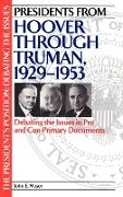 Presidents from Hoover Through Truman, 1929-1953