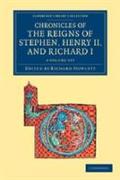 Chronicles of the Reigns of Stephen, Henry II, and Richard I 4 Volume Set