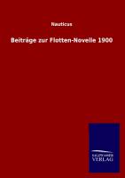 Beiträge zur Flotten-Novelle 1900