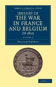 History of the War in France and Belgium, in 1815 - Volume 2