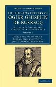 The Life and Letters of Ogier Ghiselin de Busbecq