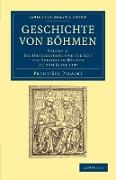 Geschichte Von Böhmen - Volume 1