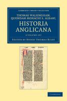 Thomae Walsingham, Quondam Monachi S. Albani, Historia Anglicana - 2 Volume Set