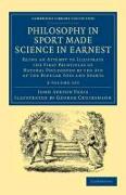 Philosophy in Sport Made Science in Earnest 3 Volume Set: Being an Attempt to Illustrate the First Principles of Natural Philosophy by the Aid of the