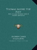 Thomas Moore the Poet