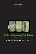 Waste Trading Among Rich Nations