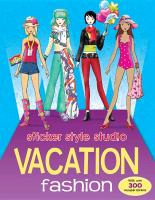 Sticker Style Studio Vacation Fashion [With Sticker(s)]