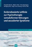 Evidenzbasierte Leitlinie zur Psychotherapie somatoformer Störungen und assoziierter Syndrome