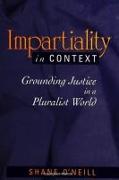 Impartiality in Context: Grounding Justice in a Pluralist World