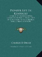 Pioneer Life In Kentucky