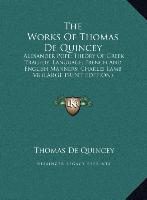 The Works Of Thomas De Quincey