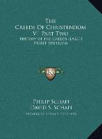 The Creeds Of Christendom V1 Part Two