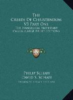 The Creeds Of Christendom V3 Part One