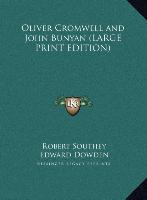 Oliver Cromwell and John Bunyan (LARGE PRINT EDITION)