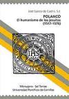 Polanco : el humanismo de los jesuitas, 1517-1576