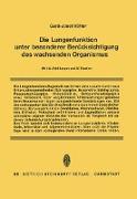 Die Lungenfunktion unter besonderer Berücksichtigung des wachsenden Organismus